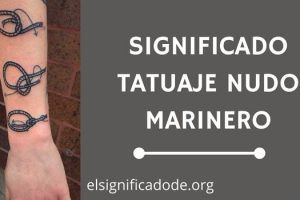 Significado Tatuaje Nudo Marinero