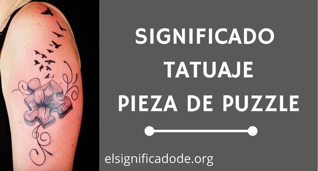 Qué significa un tatuaje de pieza de puzzle