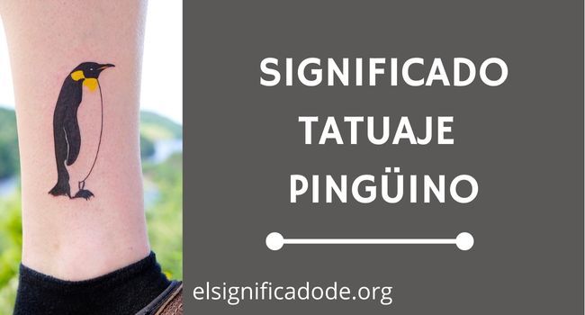 Significado tatuaje pingüino