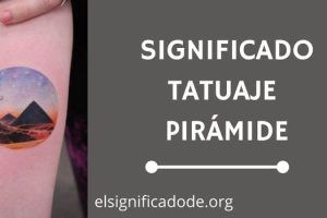 Significado Tatuaje Pirámide