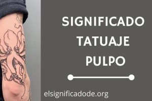 Significado Tatuaje Pulpo