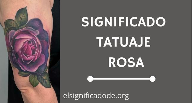 Qué signfica un tatuaje de rosa