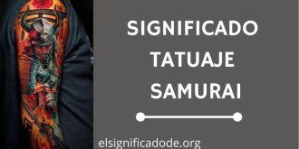 Significado Tatuaje Samurái