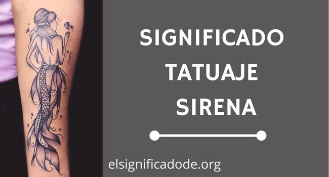 Qué significa un tatuaje de sirena