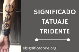 Significado Tatuaje Tridente