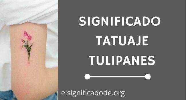 Qué significan los tatuajes de tulipanes