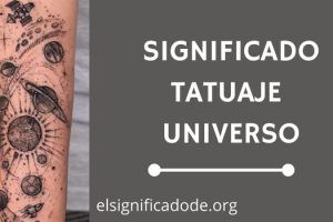 Significado Tatuaje Universo
