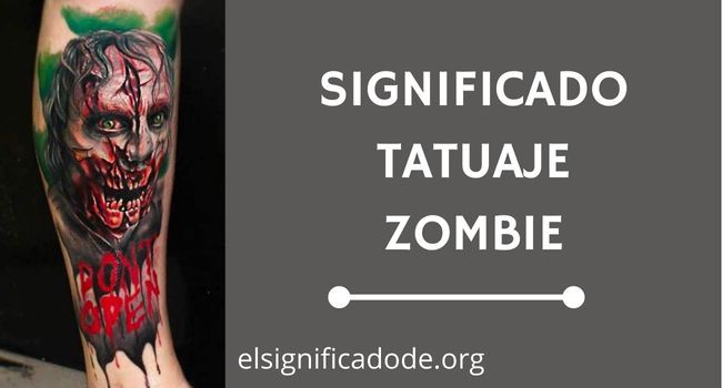 Qué signfica un tatuaje de zombie