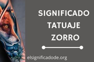 Significado Tatuaje Zorro