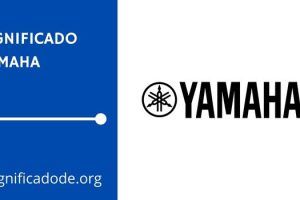 Significado de Yamaha