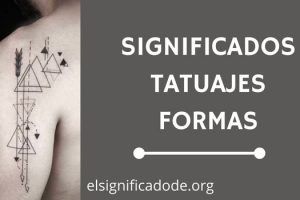 Significado Tatuajes de Formas