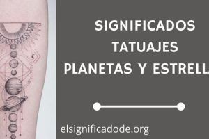 Significado Tatuajes de Planetas, Estrellas y el Cielo