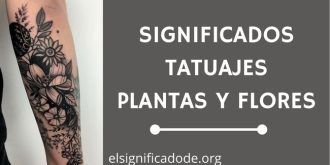 Significados Tatuajes de Plantas y Flores