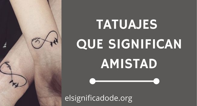 Que tatuajes significan amistad