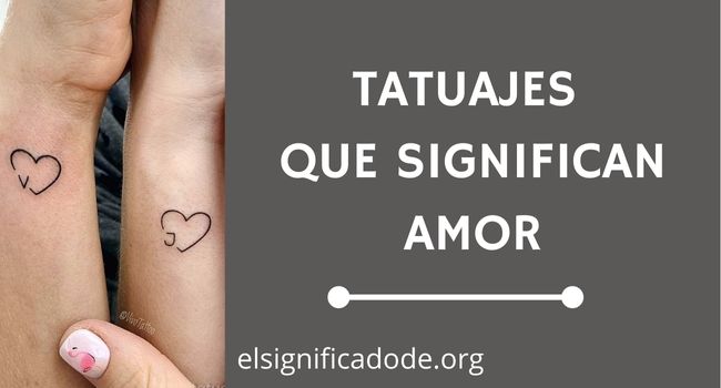 Tatuajes que significan amor
