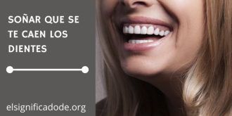 Significado de soñar que se te caen los dientes