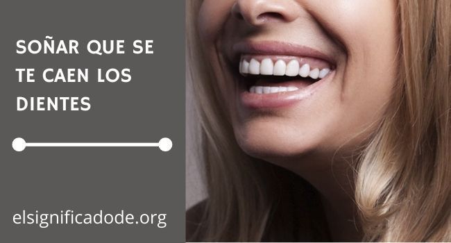 Soñar que se te caen los dientes