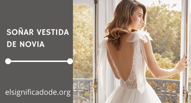 soñar vestida de novia