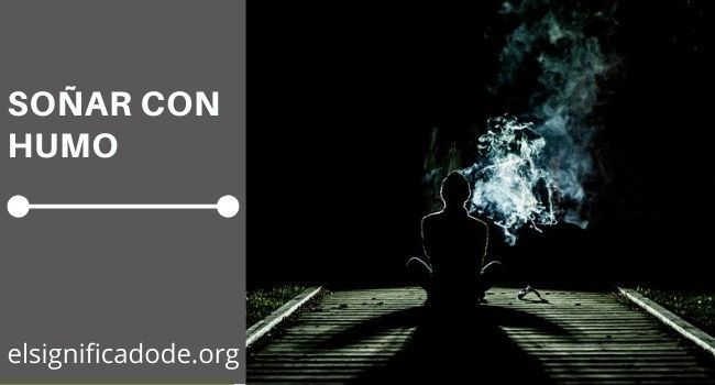 soñar con humo