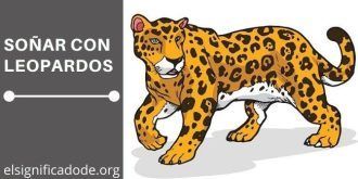 Significado de Soñar con Leopardos